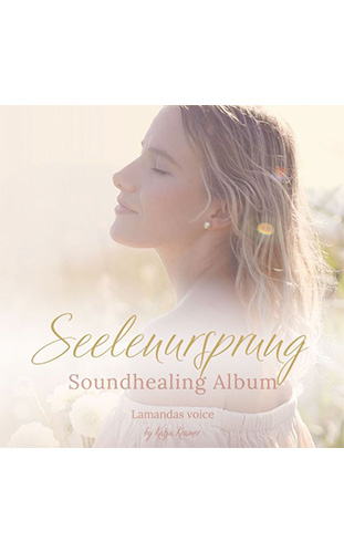 Soundhealing Album Seelenursprung - Katja Kramer